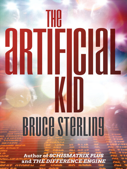 Title details for The Artificial Kid by Bruce Sterling - Available